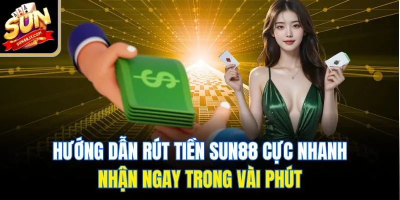 rút tiền Sun88